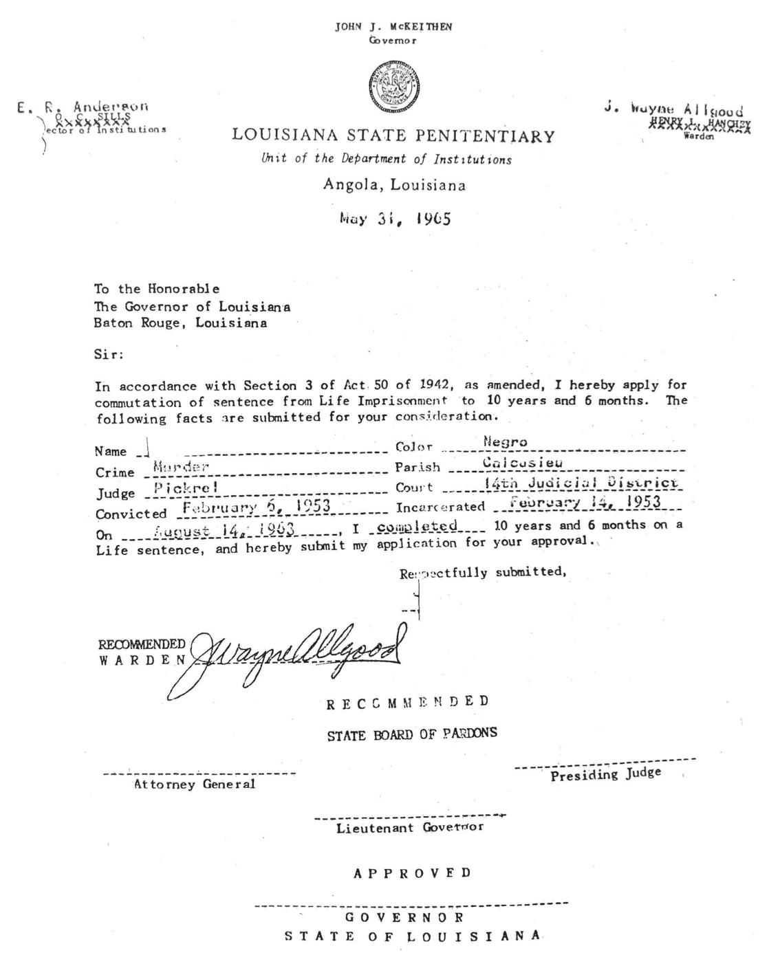 A copy of the 10/6 application form commonly used to commute life sentences in 
    Louisiana through most of the 20th century. 
    Credit: "The Forgotten Men," The Angolite, May-June 1980.